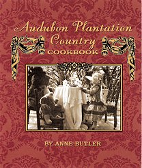 Audubon Plantation Country Cookbook